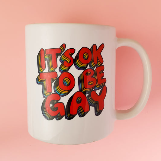 Okay to be gay mug