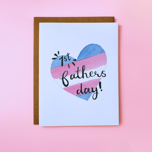 First Fathers Day Trans Card