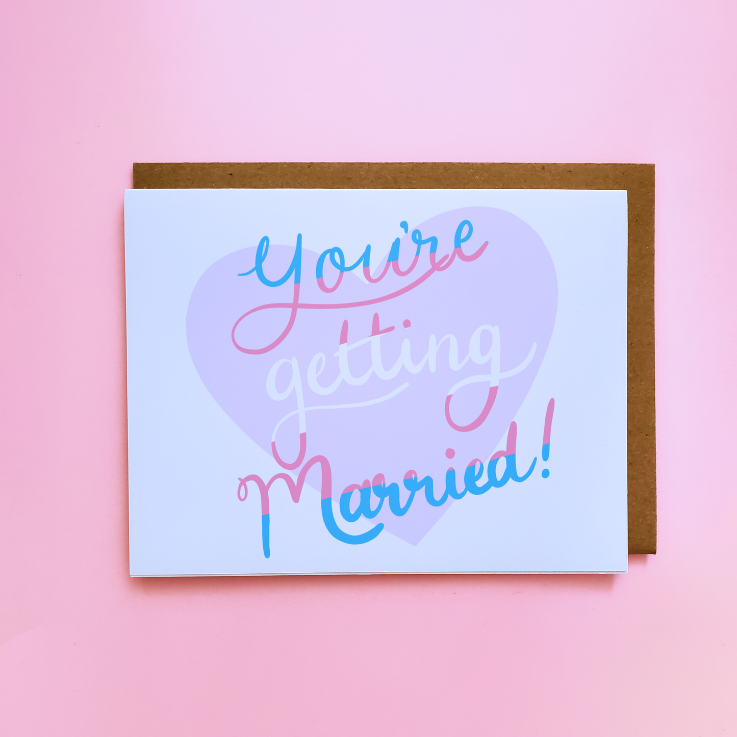 You're Getting Married Trans Wedding Card